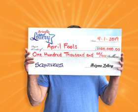 Arizona Lottery Winner April Fools