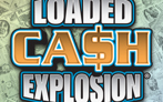 Loaded Cash Explosion, $20 ticket, win up to $2.5 million, loaded with $1,000 prizes, over $20 million in $1,000 prizes